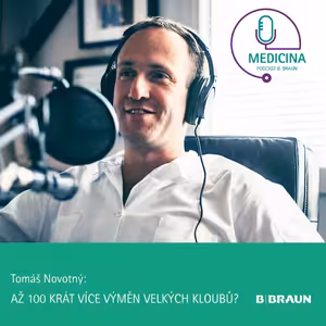 33 MUDr. Tomáš Novotný: Až 100 krát více výměn velkých kloubů?