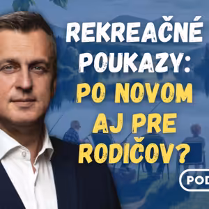 A. Danko plánuje rozšíriť rekreačné poukazy aj na rodičov zamestnancov