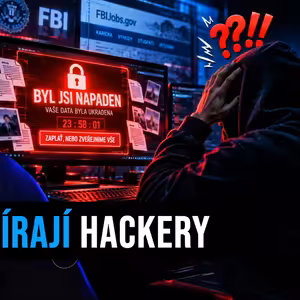 Ep#348 - Hackeři napadli FBI, jiné hackery a spustili globální kampaň