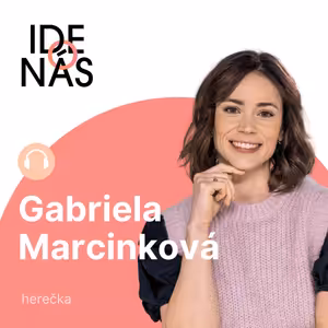 Prijala som pravidlá hry, vraví Marcinková. Bulvár tiež môže zviditeľniť našu prácu, ale snažím sa pred ním chrániť mojich najbližších