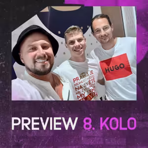 FOOTCAST PREVIEW | 8. kolo
