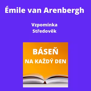 Émile van Arenbergh - Vzpomínka + Středověk