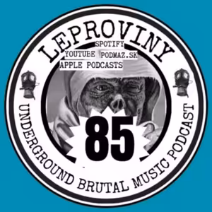LEPROVINY hard music show no.85