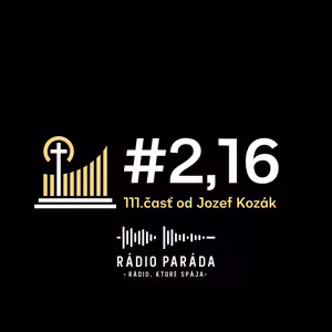 Podcast #2,16 - 111. časť (22.9.2024)