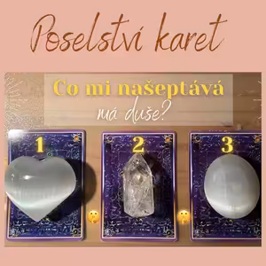 Ep. #05: Co mi našeptává má duše? 🌟POSELSTVÍ KARET