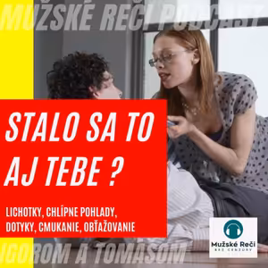 Sexuálne obťažovanie a jeho následky. Ako sa na to dívajú muži? Komplimenty, lichotky, očumovanie.