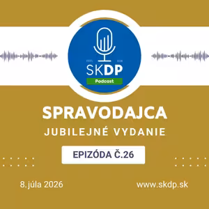 Spravodajca 26/2026- jubilejné vydanie