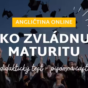 Zvládni písomnú maturitu | ANGLIČTINA