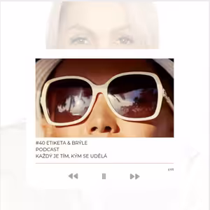 #40 ETIKETA & BRÝLE