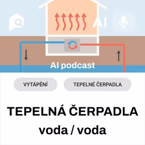 #40 - AI souhrn - Tepelná čerpadla voda-voda