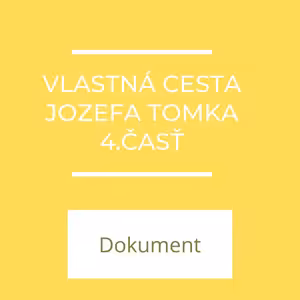 vlastná cesta Jozefa Tomka | 4.časť
