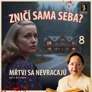 Kto ovláda Sheilu Kellyovú? | Mŕtvi sa nevracajú (8)