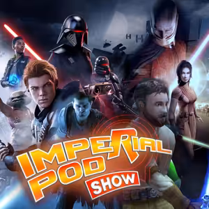 NOVÉ TRAILERY A STAR WARS HRY | Imperial Pod Show #23