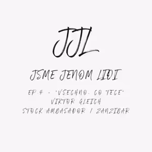 EP.4 - "Všechno, co teče" - Viktor Gleich