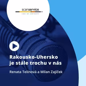 Rakousko-Uhersko je stále trochu v nás