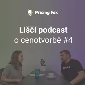Liščí podcast o cenotvorbě #4 – Jaké možnosti napojení Pricing Fox nabízí