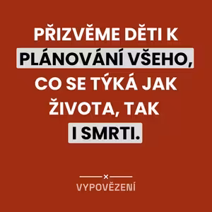 #20 Když se děti ptají na smrt: co (ne)říkat? Druhá část rozhovoru se Sylvií Stretti.
