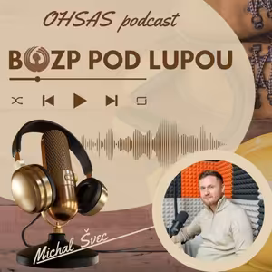 BOZP pod Lupou #23_Záchod v kotolni alebo kotol v záchode s Michalom Švecom