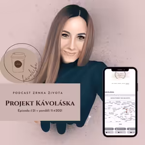 #21 O projektu Kávoláska