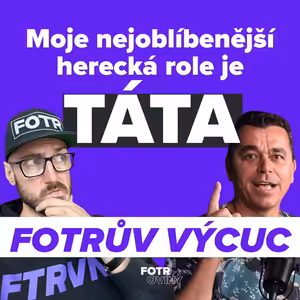 FOTRŮV VÝCUC z Hádej jaká je moje nejoblíbenější role | Roman Pomajbo