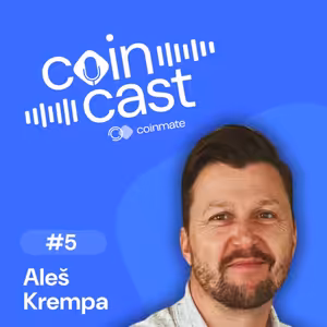 Aleš Krempa: Americký Fed je Společenstvo Prstenu | CoinCast #5