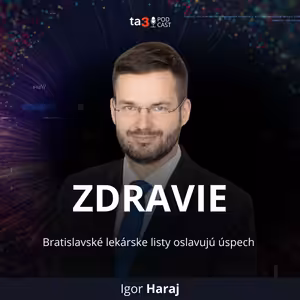 ta3 podcast Zdravie: Bratislavské lekárske listy oslavujú úspech. Nadviazali spoluprácu s medicínskym vydavateľstvom svetovej úrovne