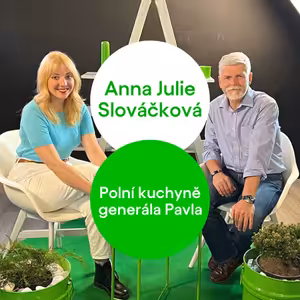 Polní kuchyně generála Pavla #9 – Anna Julie Slováčková