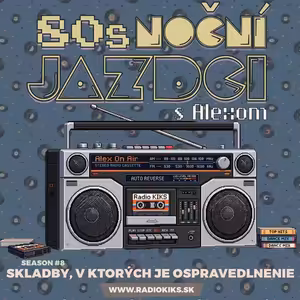 80s Noční jazdci s Alexom - 06.09.2026