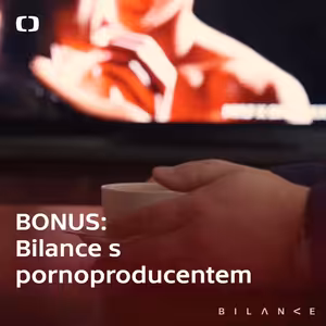 „Ženám 12 tisíc za den, mužům 4 tisíce. Mužů je přebytek, někdy točí i zadarmo“