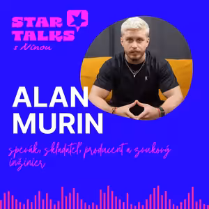 STARTALKS s Ninou: Týždeň som bol zavretý v úplnej tme, povedal spevák Alan Murin. Pomáha to fyzickej aj duševnej premene z dieťaťa na dospelého