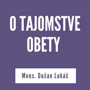 O TAJOMSTVE OBETY | V ŠKOLE DUCHA