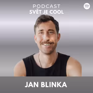 Jan Blinka o hledání autenticity a naplnění v práci i v životě