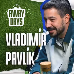 Lákají mě bouřící davy a špína ulice. Vlado Pavlík | Away Days #68