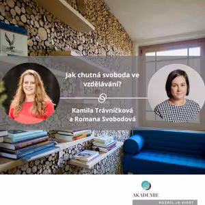 Jak chutná svoboda ve vzdělávání?