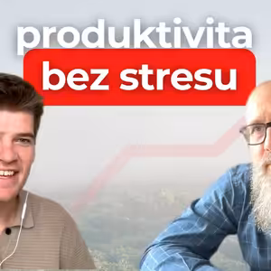 Jak zpomalit a zlepšit produktivitu