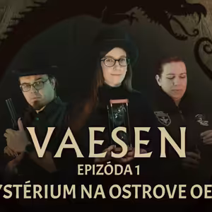 Vaesen: Ozveny z kráterov - Epizóda 1 - Mystérium na ostrove Oesel