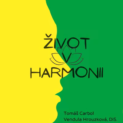 ŽIVOT V HARMONII