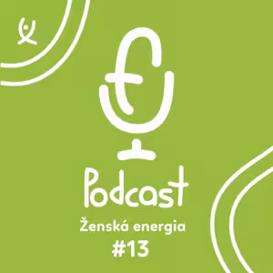 Ženská energia a zdravie | Monika Hodásová #13