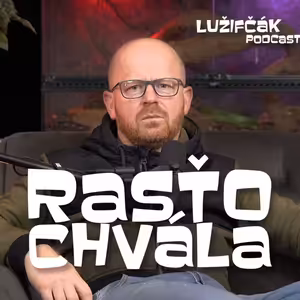 Lužifčák #174 Rasťo Chvála