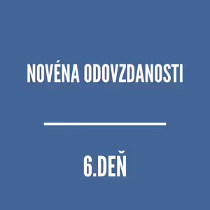 NOVÉNY | NOVÉNA ODOVZDANOSTI 6