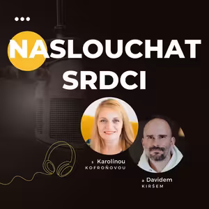 NASLOUCHAT SRDCI | Jak nás vlastní pocity vedou k pravému štěstí #20