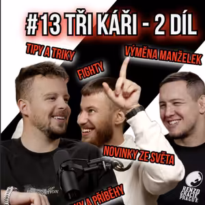 13: Výměna manželek, zprávy ze světa, AI Whistleblower - Tři káři 2. díl. epizoda 13 - The Others