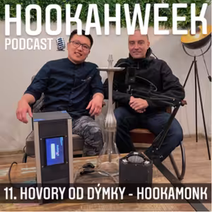 11. Rozhovor - Hookamonk - Jiří a Anet o elektronickém uhlíku a Nebulla v2
