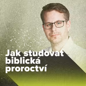 1. Můžeme porozumět proroctvím?