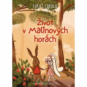 Život v Malinových horách