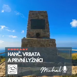 První lyžníci a příběh Hanče a Vrbaty