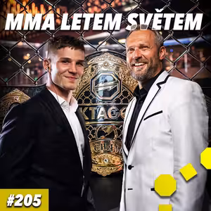 MMA LETEM SVĚTEM #205 - OKTAGON25, 26 A DALŠÍ NOVINKY
