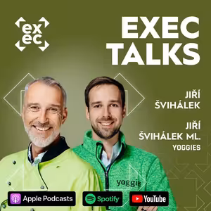 #82 exec talks: Jiří Švihálek st. & Jiří Švihálek ml. (CEO & CMO, Yoggies) – 83 % tržeb od věrných zákazníků. Rodinný pet food brand na cestě k miliardě