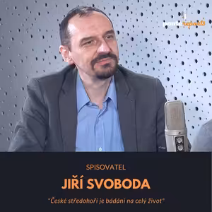 Jiří Svoboda – spisovatel: České středohoří je bádání na celý život