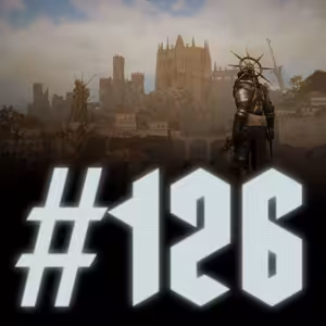 #126 - Tainted Grail, Hell is Us, MEGABONK a Monster Train 2